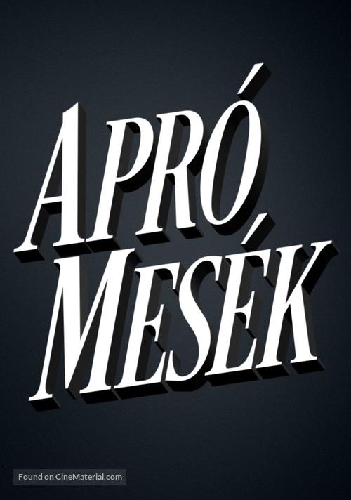 Apr&oacute; mes&eacute;k - Hungarian Logo