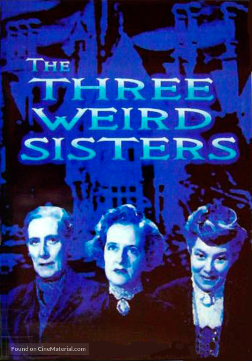 The Three Weird Sisters - British Movie Cover