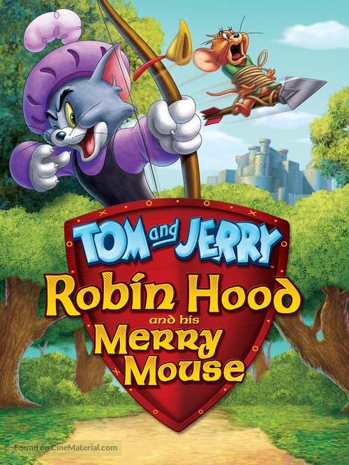 Tom and Jerry: Robin Hood and His Merry Mouse - Movie Poster