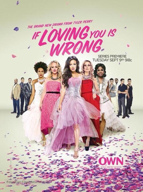 &quot;If Loving You Is Wrong&quot; - Movie Poster