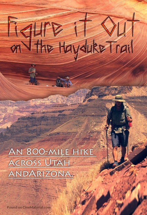 Figure it Out: on the Hayduke Trail - Movie Poster