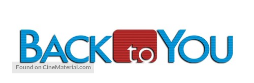 &quot;Back to You&quot; - Logo