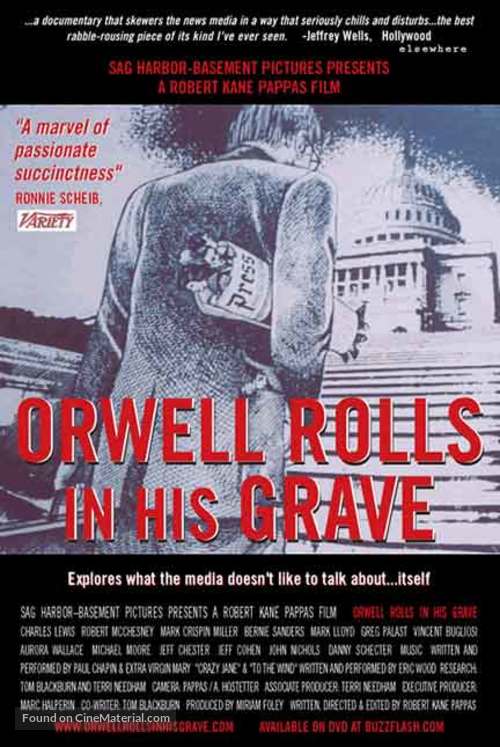 Orwell Rolls in His Grave - Movie Poster