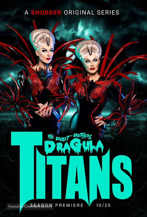 &quot;The Boulet Brothers&#039; Dragula: Titans&quot; - Movie Poster