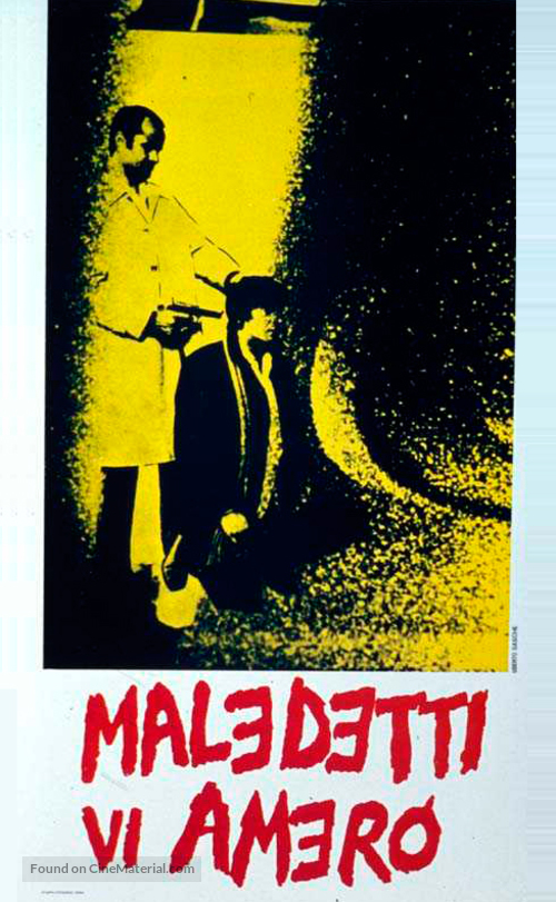 Maledetti vi amer&ograve; - Italian Movie Poster