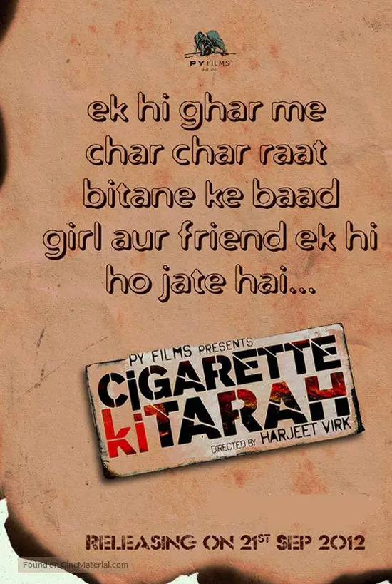cigarette ki tarah Cigarette Ki Tarah (2012) Indian movie poster cigarette ki tarah Cigarette Ki Tarah (2012) Indian movie poster