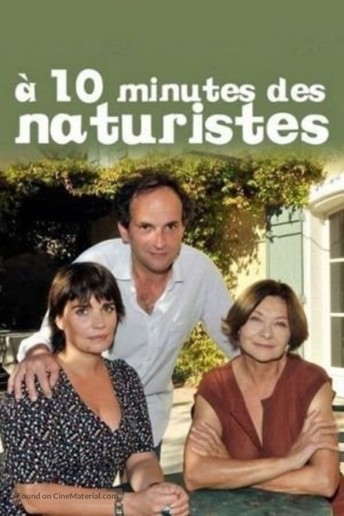 &Agrave; dix minutes des naturistes - French Movie Cover