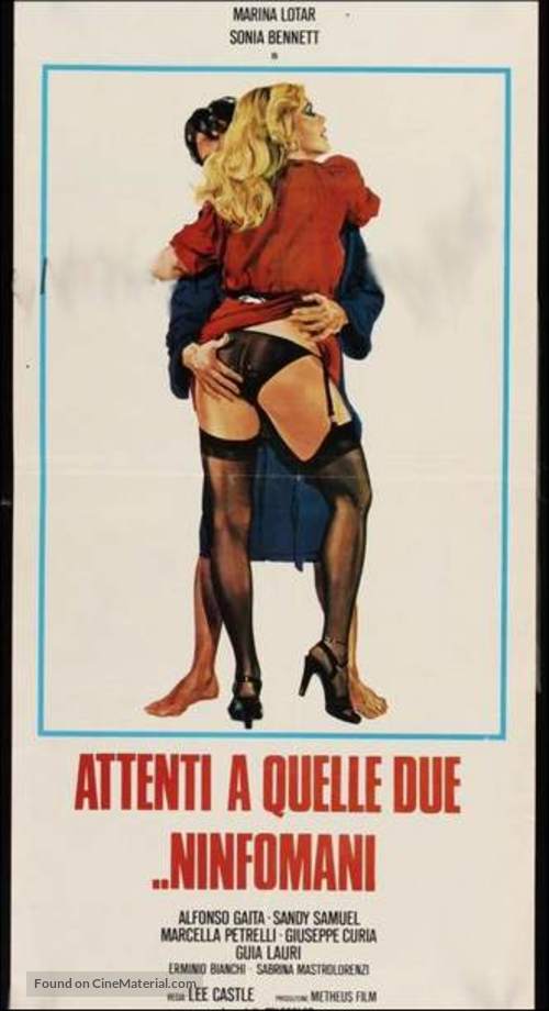 Attenti a quelle due... ninfomani - Italian Movie Poster