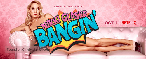 Nikki Glaser: Bangin&#039; - Movie Poster