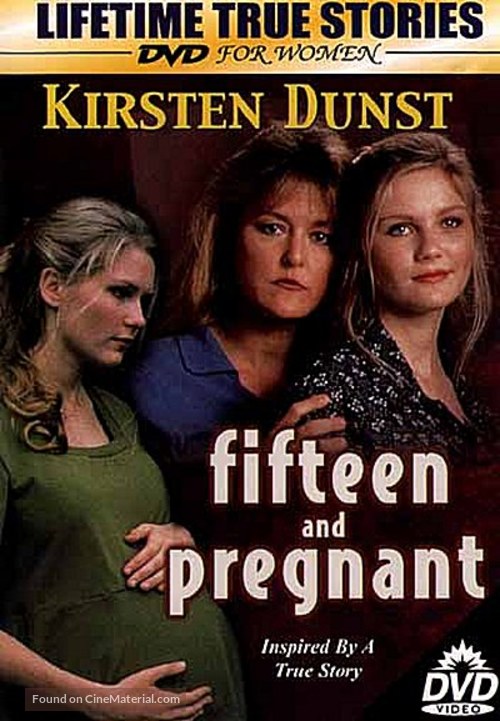 Fifteen and Pregnant - Movie Cover