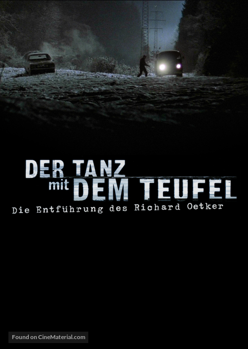 Der Tanz mit dem Teufel - Die Entf&uuml;hrung des Richard Oetker - German poster