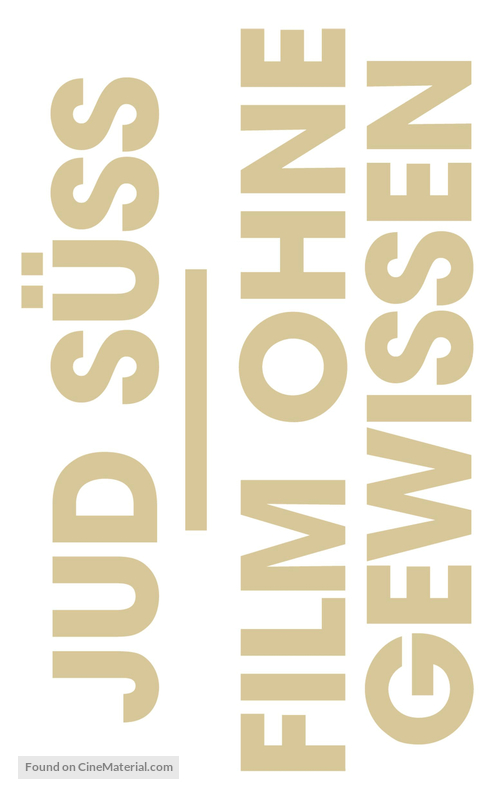 Jud S&uuml;ss - Film ohne Gewissen - German Logo