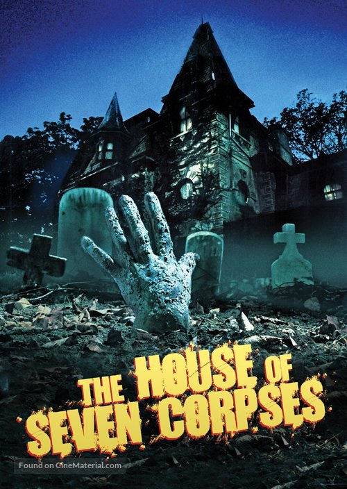 The House of Seven Corpses - Movie Cover