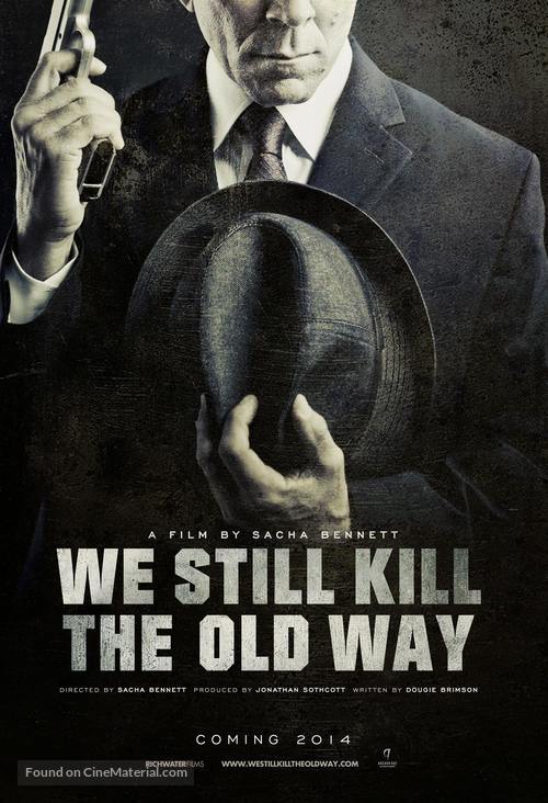 We Still Kill the Old Way - British Movie Poster