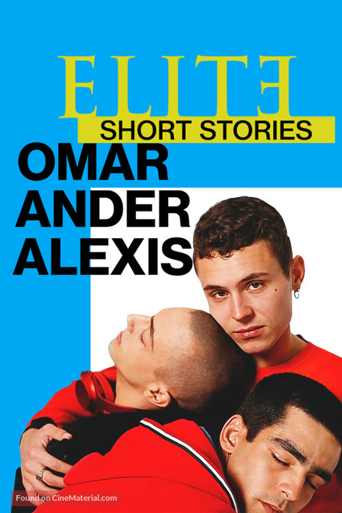 Elite Short Stories: Omar Ander Alexis - Movie Poster