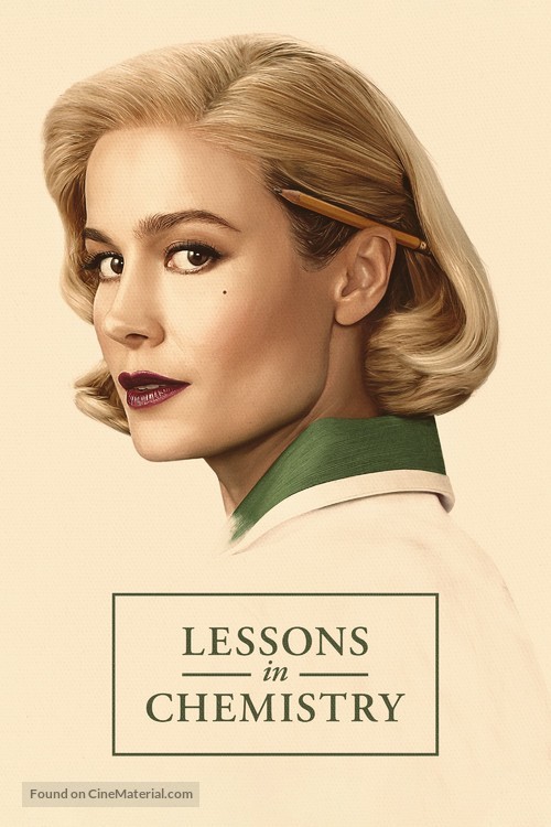 &quot;Lessons in Chemistry&quot; - Movie Poster