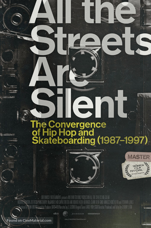 All the Streets Are Silent: The Convergence of Hip Hop and Skateboarding (1987-1997) - Movie Poster