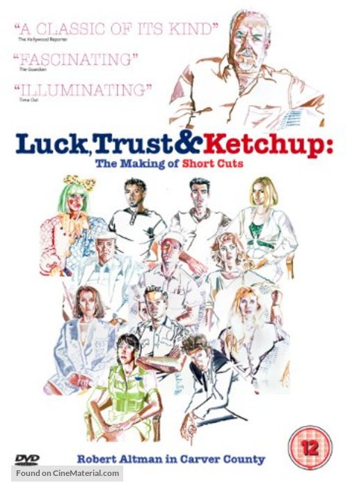 Luck, Trust &amp; Ketchup: Robert Altman in Carver Country - British Movie Cover