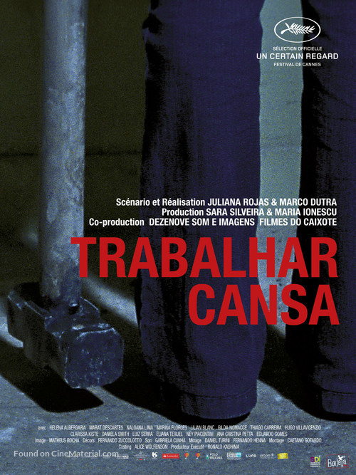 Trabalhar Cansa - French Movie Poster