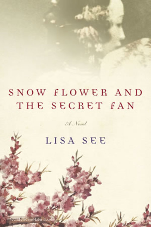 Snow Flower and the Secret Fan - Movie Poster