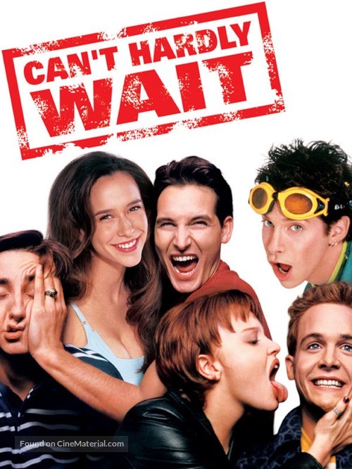 Can&#039;t Hardly Wait - Movie Cover