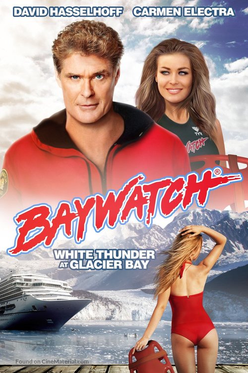 Baywatch: White Thunder at Glacier Bay - Movie Cover