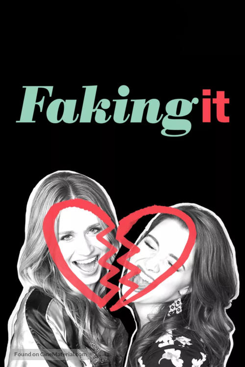 &quot;Faking It&quot; - Movie Poster