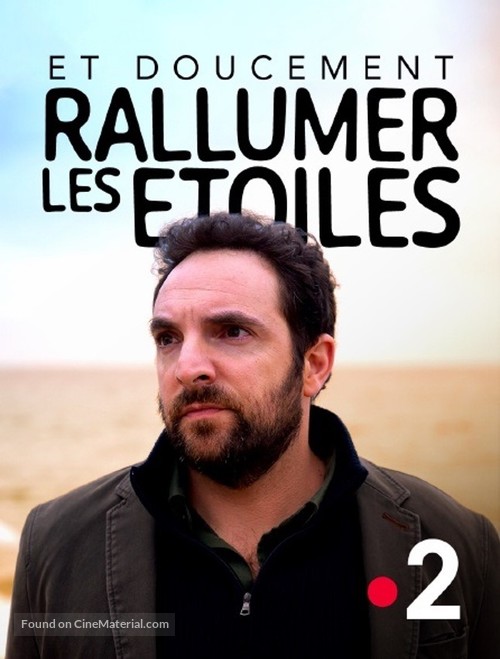 Et doucement rallumer les &eacute;toiles - French Video on demand movie cover