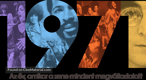&quot;1971: The Year That Music Changed Everything&quot; - Hungarian Logo
