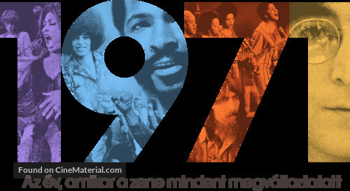 &quot;1971: The Year That Music Changed Everything&quot; - Hungarian Logo