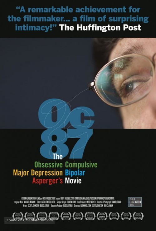 OC87: The Obsessive Compulsive, Major Depression, Bipolar, Asperger&#039;s Movie - Movie Poster