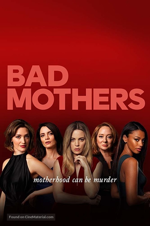 &quot;Bad Mothers&quot; - Australian Movie Poster