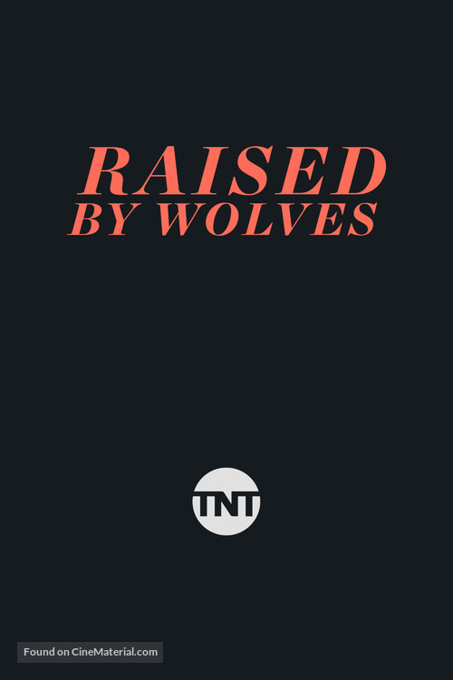&quot;Raised by Wolves&quot; - Logo