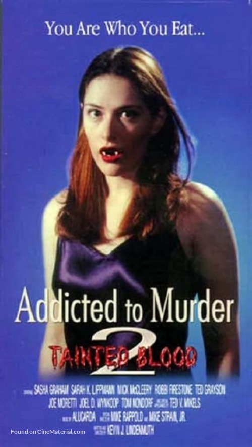 Addicted to Murder: Tainted Blood - Movie Cover