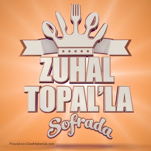 &quot;Zuhal Topal&#039;la Sofrada&quot; - Turkish Logo