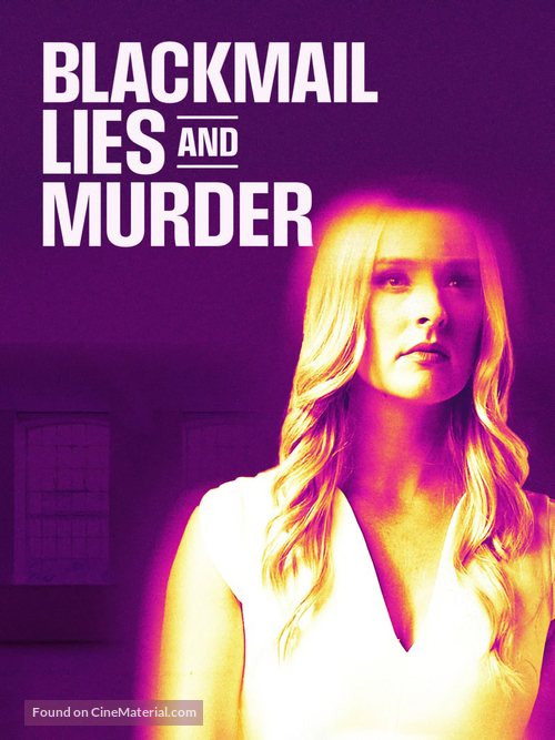 Blackmail, Lies and Murder - Movie Poster