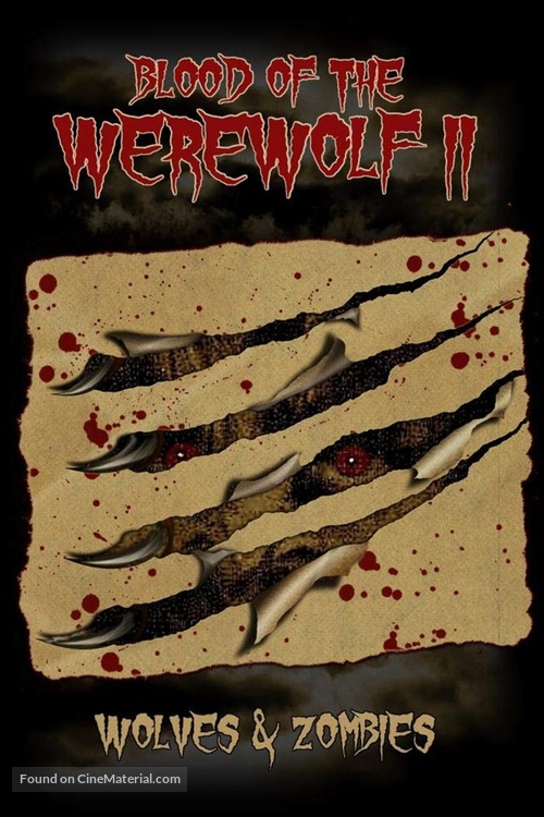 Blood of the Werewolf II: Wolves &amp; Zombies - Movie Poster