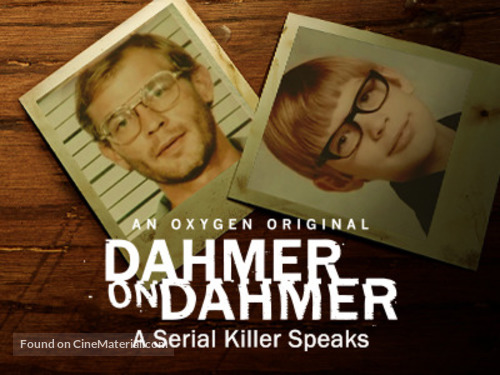 Dahmer on Dahmer: A Serial Killer Speaks - Movie Poster