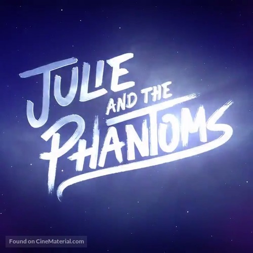 &quot;Julie and the Phantoms&quot; - Logo