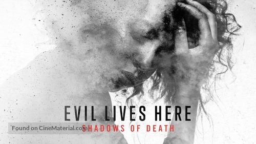 &quot;Evil Lives Here: Shadows of Death&quot; - Movie Cover