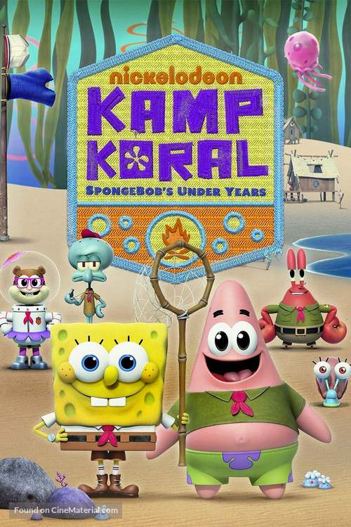 &quot;Kamp Koral: SpongeBob&#039;s Under Years&quot; - Movie Poster
