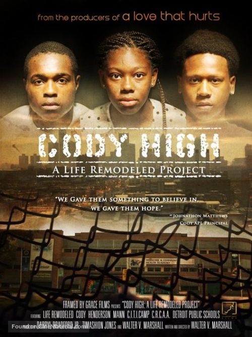 Cody High: A Life Remodeled Project - Movie Poster