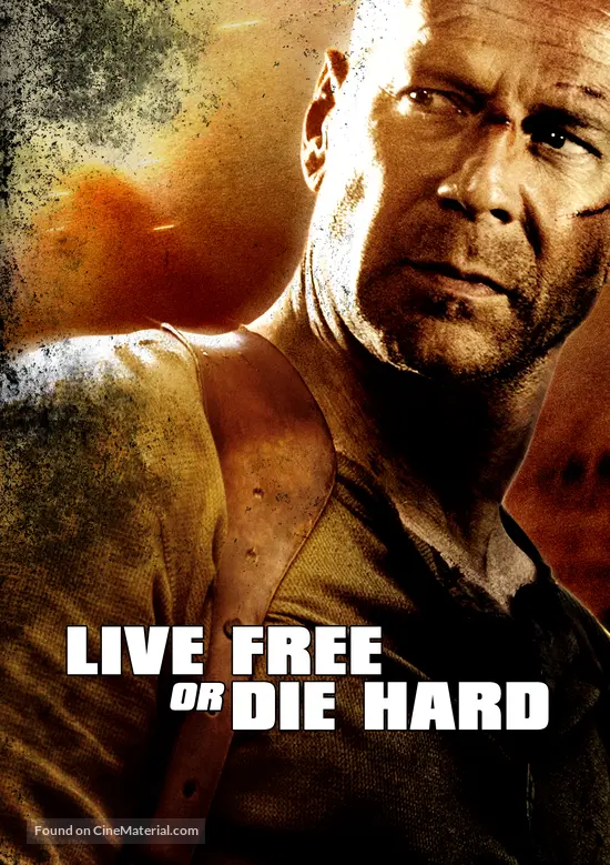 Live Free or Die Hard - Movie Cover