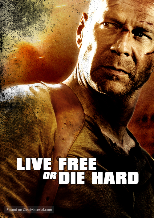 Live Free or Die Hard - Movie Poster