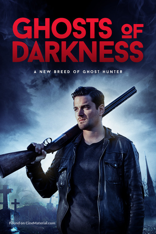 Ghosts Of Darkness 2017 Movie Cover