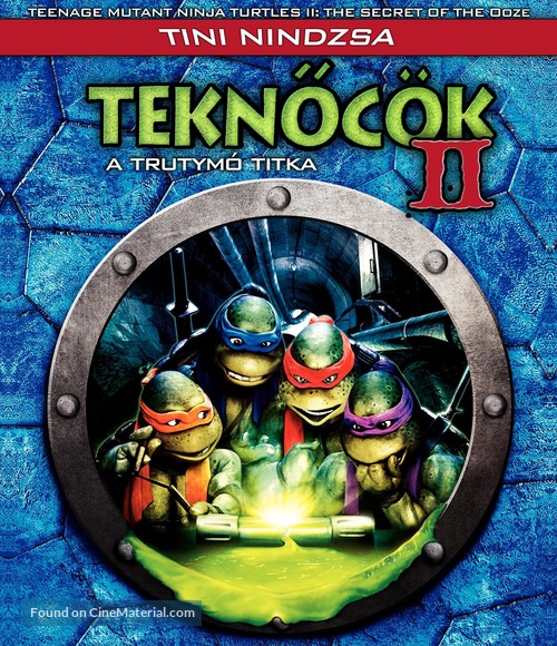 Teenage Mutant Ninja Turtles II: The Secret of the Ooze - Hungarian Blu-Ray movie cover