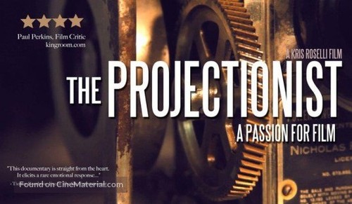 The Projectionist: A Passion for Film - Movie Poster