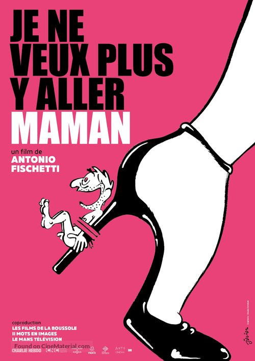 Je ne veux plus y aller maman - French Movie Poster