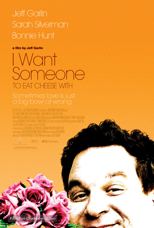 I Want Someone to Eat Cheese With - Theatrical movie poster