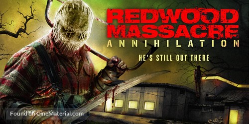 Redwood Massacre: Annihilation - Movie Poster